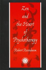 Cover of Zen and the heart of psychotherapy by Robert Rosenbaum