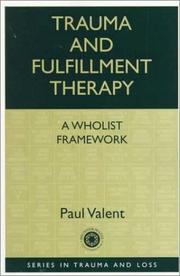 Front cover of Trauma and Fulfillment Therapy by Paul Valent