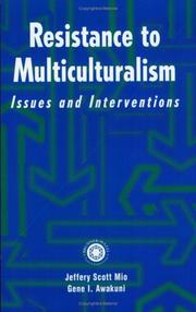 Cover of Resistance to multiculturalism by Jeffrey Scott Mio