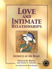 Front cover of Love and intimate relationships by Norman M. Brown