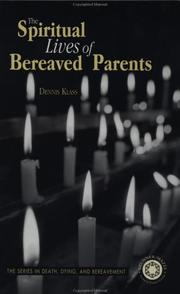 Front cover of Spiritual Lives of Bereaved Parents (Series in Death, Dying, and Bereavement) by Dennis Klass