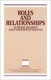 Front cover of Roles and relationships by Joint AASA-NSBA Committee.