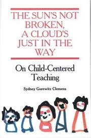 Front cover of The Sun's Not Broken, a Cloud's Just in the Way by Sydney Gurewitz Clemens