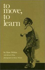 Cover of To move, to learn by Kate Witkin