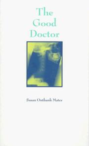 Front cover of The Good Doctor (John Simmons Short Fiction Award) by Susan Onthank Mates