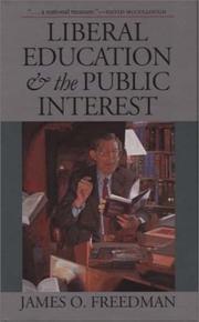 Front cover of Liberal Education and the Public Interest by James O. Freedman
