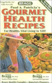 Front cover of Gourmet health recipes by Paul Chappuis Bragg