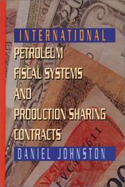 Cover of International petroleum fiscal systems and production sharing contracts by Johnston, Daniel.