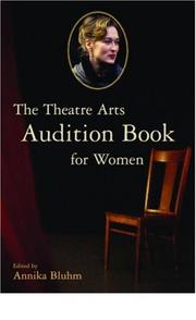 Cover of The Theatre Arts audition book for women by Annika Bluhm