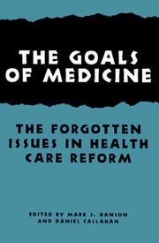 Front cover of The goals of medicine by Daniel Callahan
