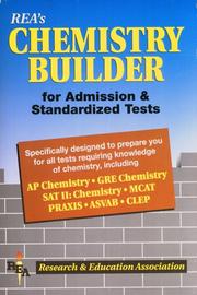 Front cover of REA's chemistry builder for admission & standardized tests by Research and Education Association