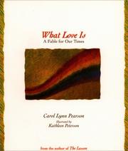 Cover of What love is by Carol Lynn Pearson