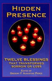 Cover of Hidden Prescence by Gregory F Augustine Pierce