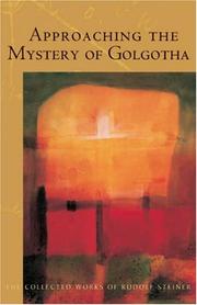 Front cover of Approaching the Mystery of Golgotha by Rudolf Steiner