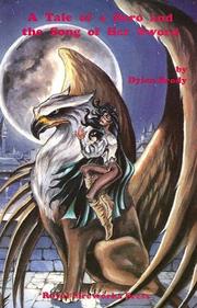 Front cover of A tale of a hero and the song of her sword by Dylan Brody