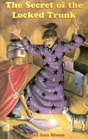 Front cover of The secret of the locked trunk by Carol Ann Bloom