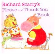Front cover of Richard Scarry's Please and Thank You Book by Richard Scarry