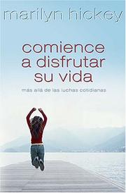 Front cover of Comience a disfrutar su vida by Marilyn Hickey