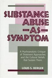 Front cover of Substance abuse as symptom by Louis S. Berger