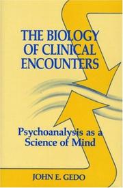 Front cover of The biology of clinical encounters by John E. Gedo