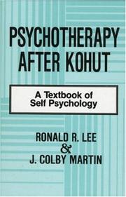 Front cover of Psychotherapy after Kohut by Ronald R. Lee