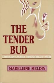 Cover of The tender bud by Madeleine Meldin