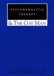 Front cover of Psychoanalytic Therapy and the Gay Man by Jack Drescher