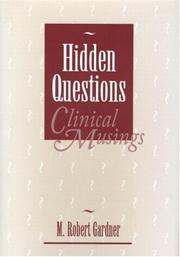 Front cover of Hidden questions, clinical musings by M. Robert Gardner