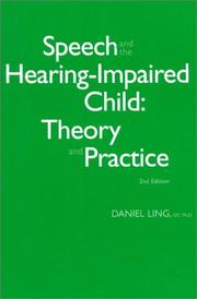 Cover of Speech and the hearing-impaired child by Daniel Ling