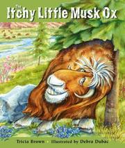 Front cover of Itchy Little Musk Ox by Tricia Brown