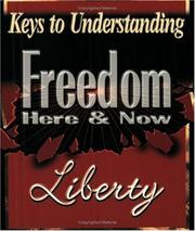 Front cover of Freedom here & now by Liberty Savard