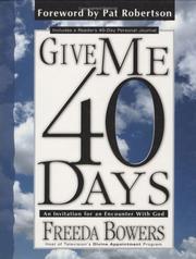 Front cover of Give Me 40 Days by Freeda Bowers