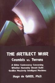 Front cover of The artilect war by Hugo De Garis