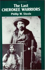 Cover of The last Cherokee warriors by Phillip W. Steele