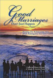 Front cover of Good Marriages Don't Just Happen by Catherine Musco Garcia-Prats
