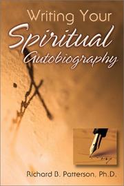 Cover of Writing Your Spiritual Autobiography by Richard B. Patterson