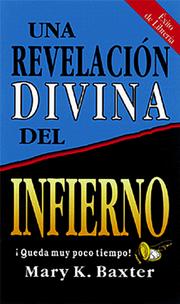 Front cover of A divine revelation of hell by Mary K. Baxter