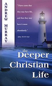 Cover of The deeper Christian life by Andrew Murray
