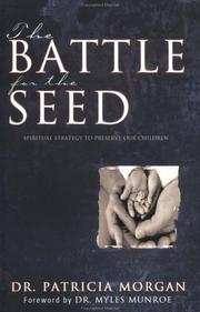 Cover of The Battle for the Seed by Patricia Morgan