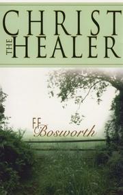 Front cover of Christ the healer by F. F. Bosworth