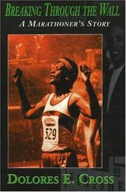 Cover of Breaking Through the Wall by Dolores E. Cross