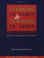 Front cover of Learning to teach and teaching to learn mathematics by Matt Delong
