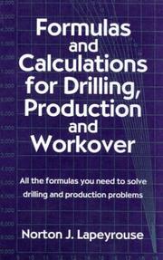 Front cover of Formulas and calculations for drilling, production, and workover by Norton J. Lapeyrouse