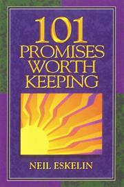 Front cover of 101 promises worth keeping by Neil Eskelin