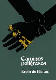 Front cover of Caminos peligrosos by Émile De Harven