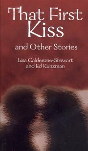 Front cover of That first kiss and other stories by Lisa-Marie Calderone-Stewart