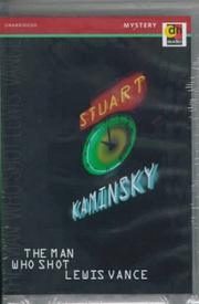 Front cover of The Man Who Shot Lewis Vance by Stuart M. Kaminsky