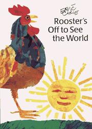 Front cover of Rooster who set out to see the world by Eric Carle