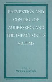 Front cover of Prevention and Control of Aggression and the Impact on its Victims by Manuela Martinez