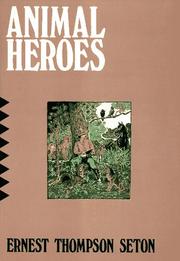 Cover of Animal Heroes by Ernest Thompson Seton
